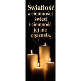 Baner - Światłość w ciemności świeci
