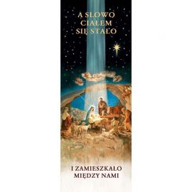 Baner Bożonarodzeniowy - A słowo ciałem