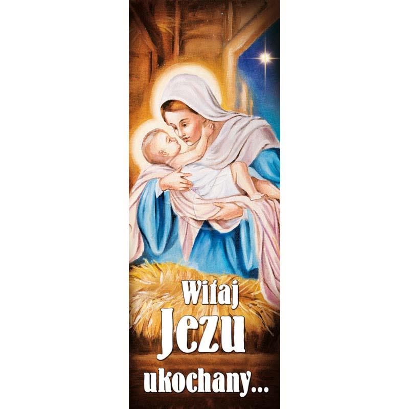 Baner Bożonarodzeniowy - Witaj Jezu ukochany!