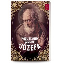 Modlitewnik czcicieli św Józefa - MODLITEWNIKI - Nowość