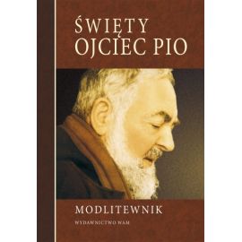 Modlitewnik - Ojciec Pio - MODLITEWNIKI - Nowość