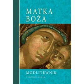 Modlitewnik - Matka Boża - MODLITEWNIKI - Nowość