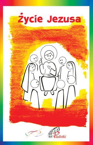 Książeczka dla dzieci - Życie Jezusa
