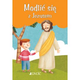 Modlić się z Jezusem - Książki religijne dla dzieci - Nowość