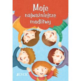Moje najważniejsze modlitwy - Książki religijne dla dzieci - Nowość