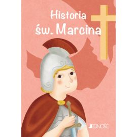 Historia św. Marcina - Książki religijne dla dzieci - Nowość