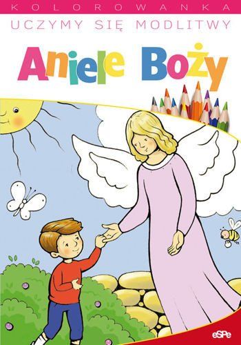 Uczymy się modlitw. Aniele Boży