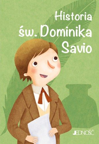 Historia św. Dominika Savio - Historia św. Dominika Savio