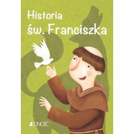 Historia św. Franciszka - Książki religijne dla dzieci - Nowość