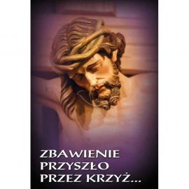 Plakat religijny - Zbawienie przyszło przez krzyż (14) - PLAKATY - Nowość
